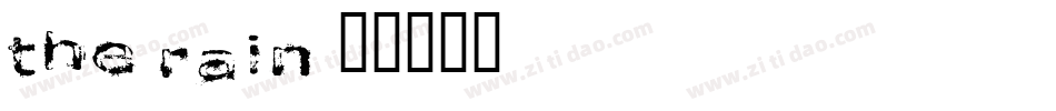 The Rain字体转换
